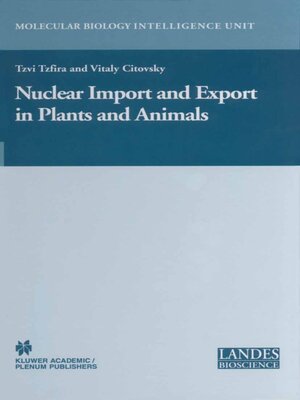 cover image of Nuclear Import and Export in Plants and Animals